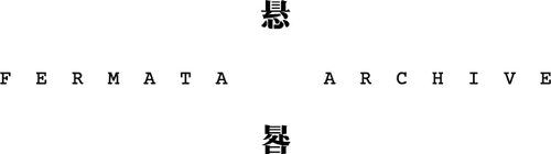 FERMATA ARCHIVE